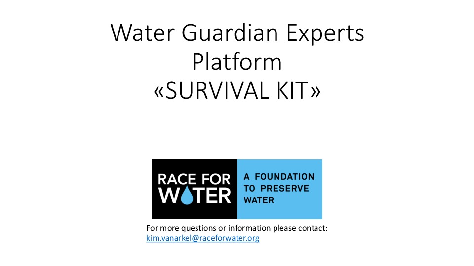 Survival kit to use the Water Guardian Experts Platform
