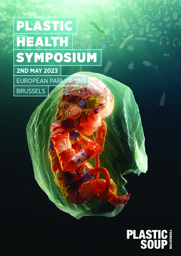 Plastic Health Symposium 2nd May 2023 European Parliament Brussels